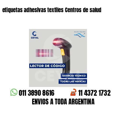 etiquetas adhesivas textiles Centros de salud