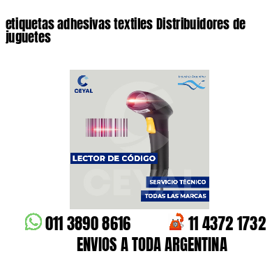 etiquetas adhesivas textiles Distribuidores de juguetes
