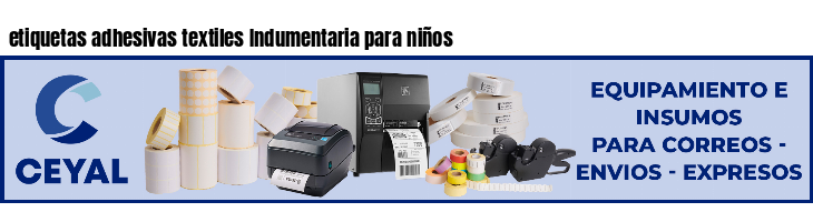 etiquetas adhesivas textiles Indumentaria para niños