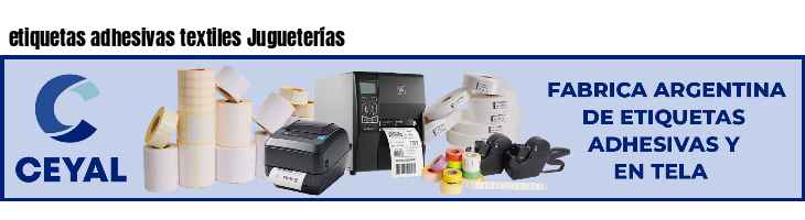 etiquetas adhesivas textiles Jugueterías