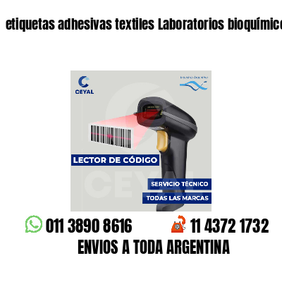 etiquetas adhesivas textiles Laboratorios bioquímicos