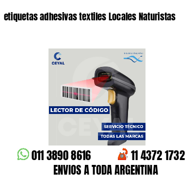 etiquetas adhesivas textiles Locales Naturistas