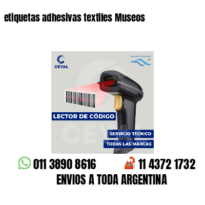 etiquetas adhesivas textiles Museos