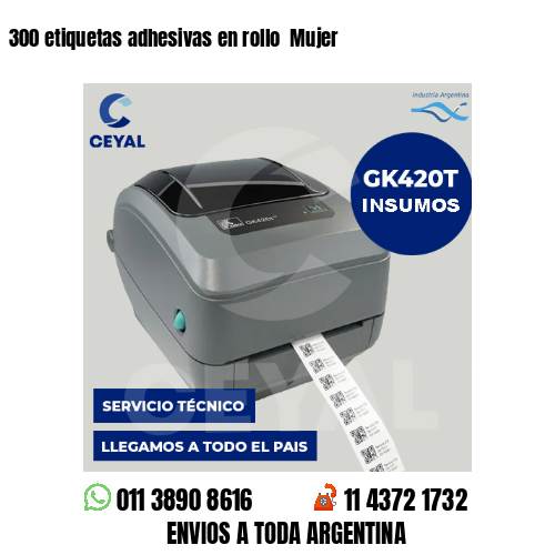 300 etiquetas adhesivas en rollo Mujer