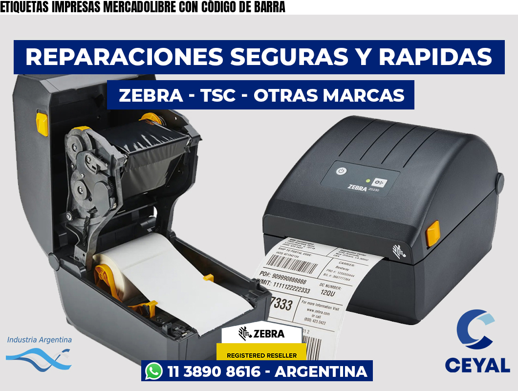 ETIQUETAS IMPRESAS MERCADOLIBRE CON CÓDIGO DE BARRA