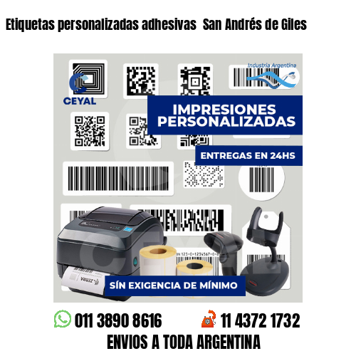 Etiquetas personalizadas adhesivas  San Andrés de Giles