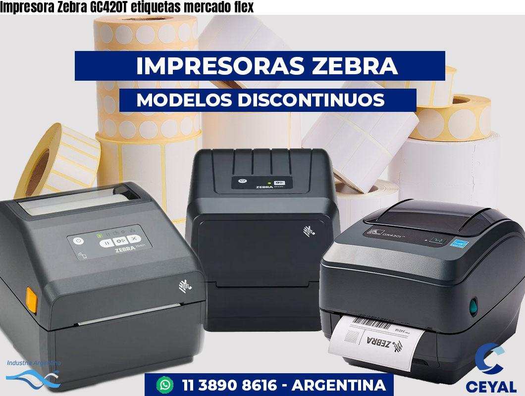 Impresora Zebra GC420T etiquetas mercado flex