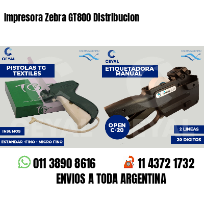 Impresora Zebra GT800 Distribucion