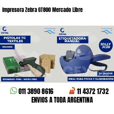 Impresora Zebra GT800 Mercado Libre