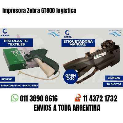 Impresora Zebra GT800 logistica