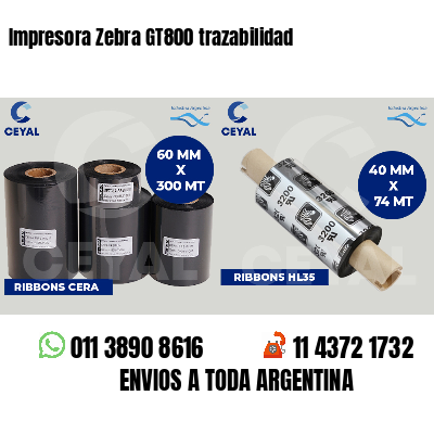 Impresora Zebra GT800 trazabilidad