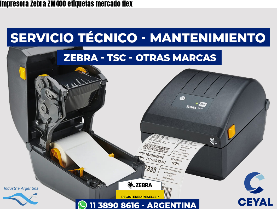 Impresora Zebra ZM400 etiquetas mercado flex