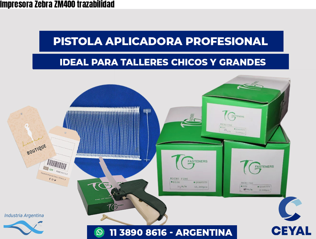 Impresora Zebra ZM400 trazabilidad