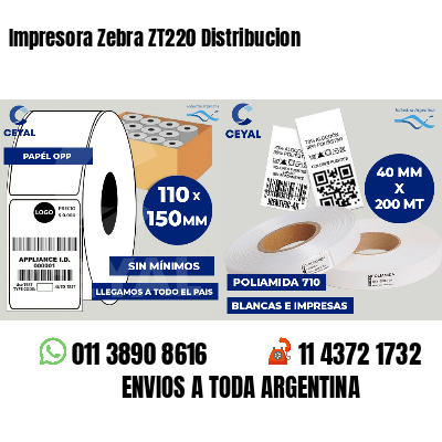 Impresora Zebra ZT220 Distribucion