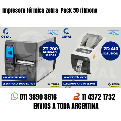 Impresora térmica zebra Pack 50 ribbons