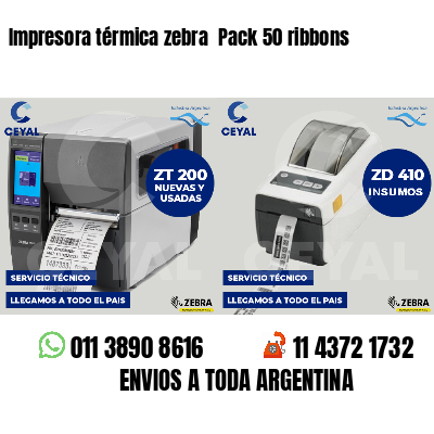 Impresora térmica zebra Pack 50 ribbons
