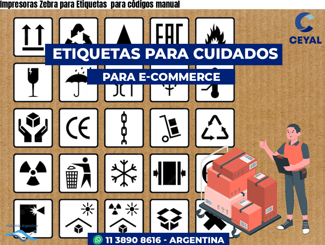 Impresoras Zebra para Etiquetas  para códigos manual