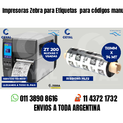 Impresoras Zebra para Etiquetas  para códigos manual