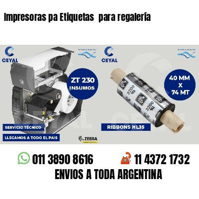 Impresoras pa Etiquetas para regalería