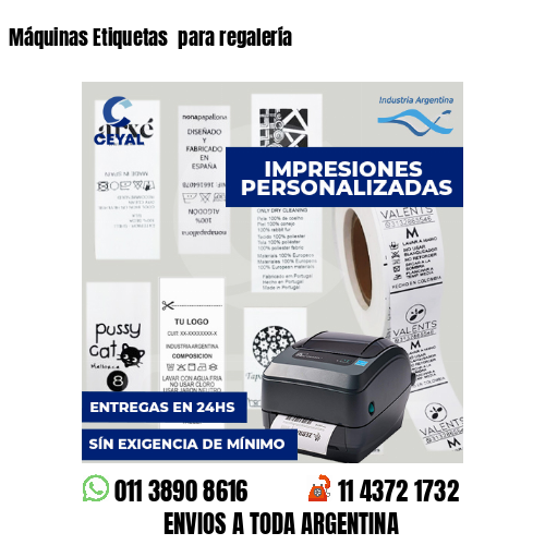 Máquinas Etiquetas para regalería