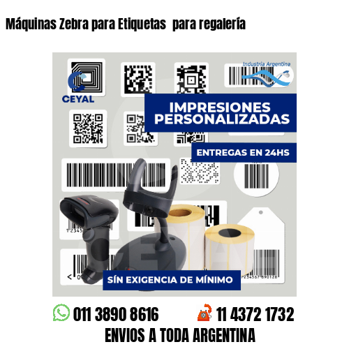 Máquinas Zebra para Etiquetas  para regalería
