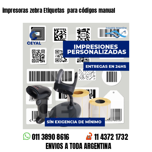 impresoras zebra Etiquetas  para códigos manual