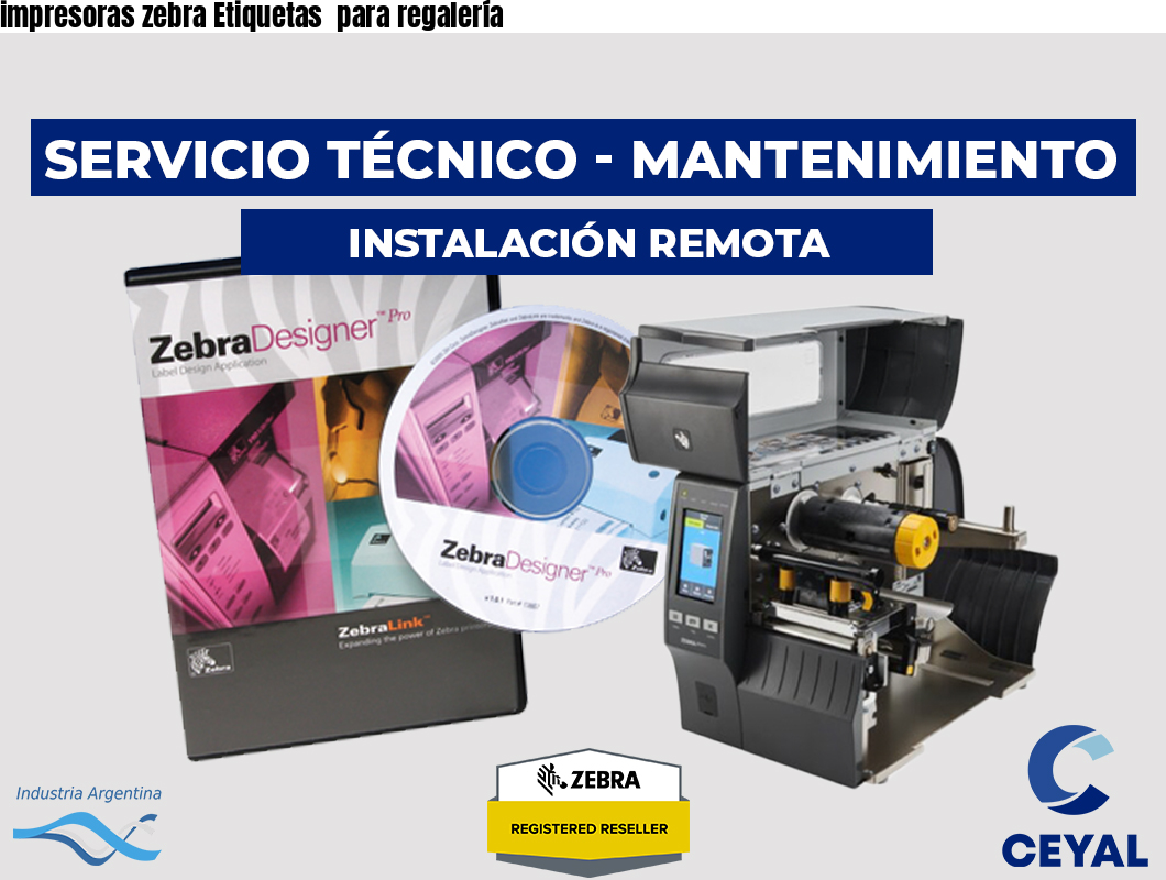 impresoras zebra Etiquetas  para regalería