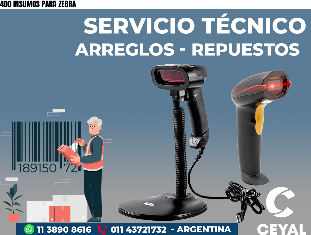 400 INSUMOS PARA ZEBRA