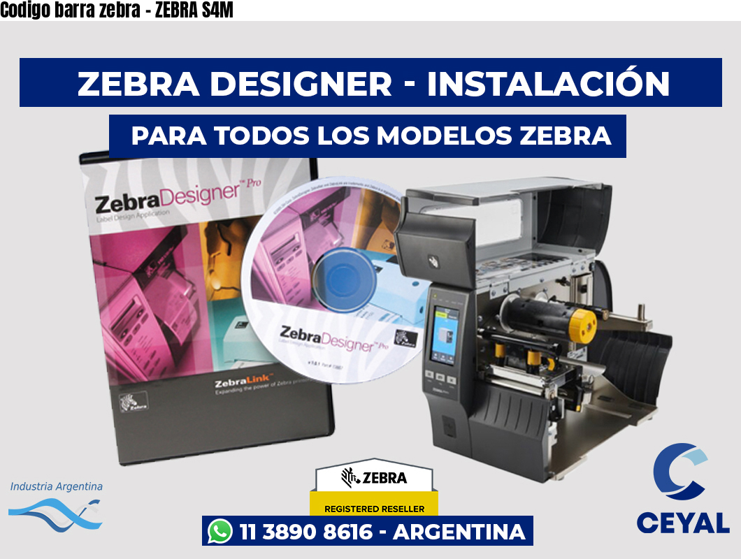 Codigo barra zebra - ZEBRA S4M