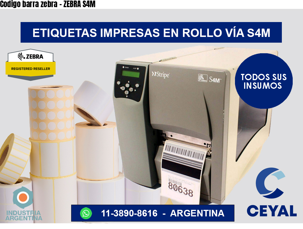 Codigo barra zebra – ZEBRA S4M