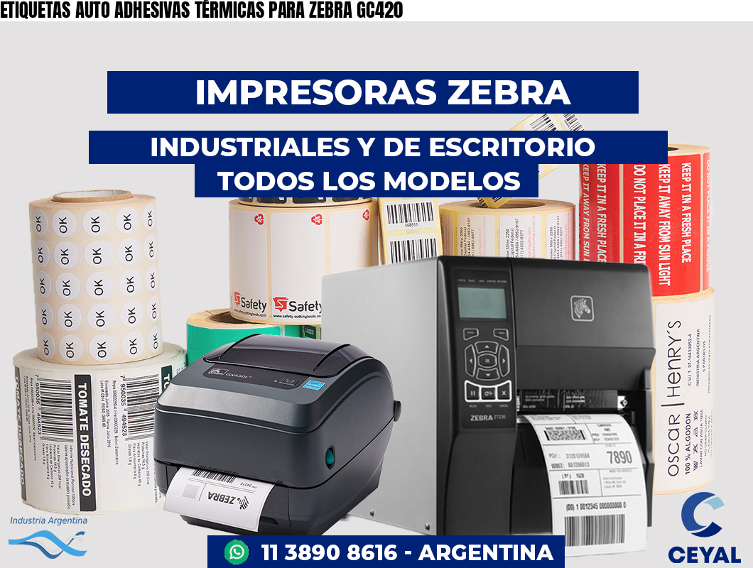 ETIQUETAS AUTO ADHESIVAS TÉRMICAS PARA ZEBRA GC420
