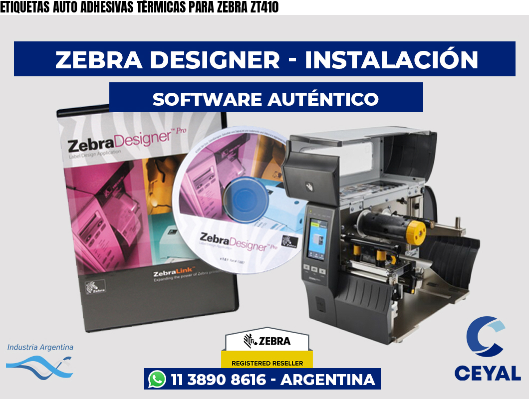 ETIQUETAS AUTO ADHESIVAS TÉRMICAS PARA ZEBRA ZT410