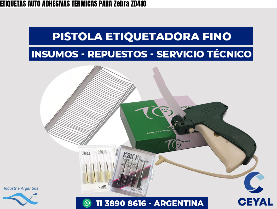 ETIQUETAS AUTO ADHESIVAS TÉRMICAS PARA Zebra ZD410