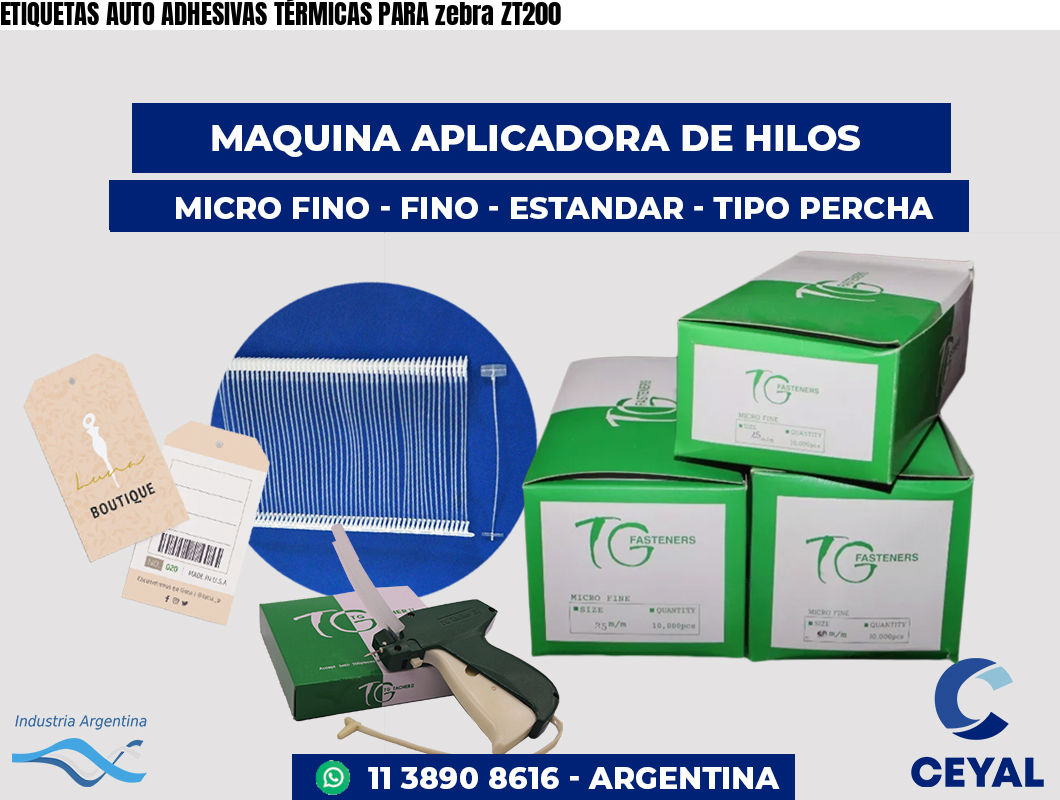 ETIQUETAS AUTO ADHESIVAS TÉRMICAS PARA zebra ZT200