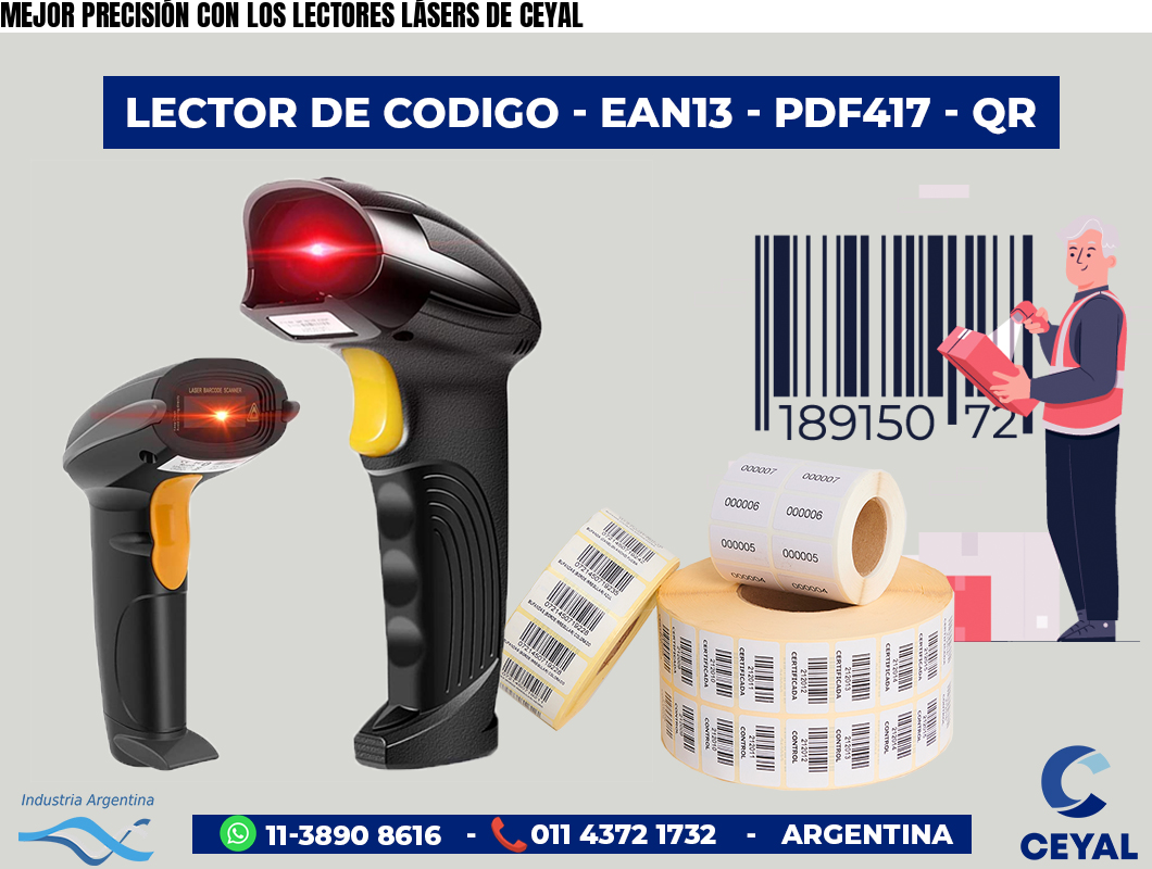 MEJOR PRECISIÓN CON LOS LECTORES LÁSERS DE CEYAL