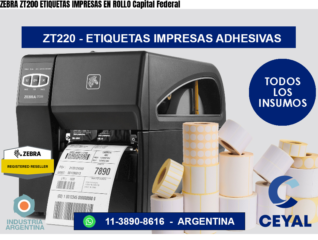 ZEBRA ZT200 ETIQUETAS IMPRESAS EN ROLLO Capital Federal