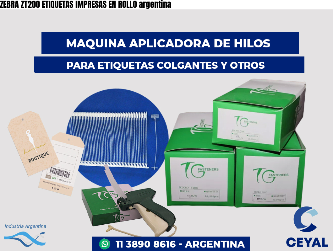 ZEBRA ZT200 ETIQUETAS IMPRESAS EN ROLLO argentina