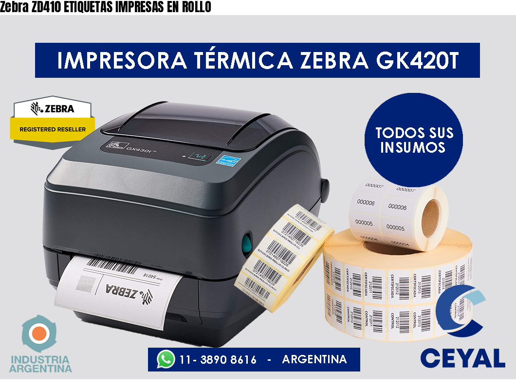 Zebra ZD410 ETIQUETAS IMPRESAS EN ROLLO