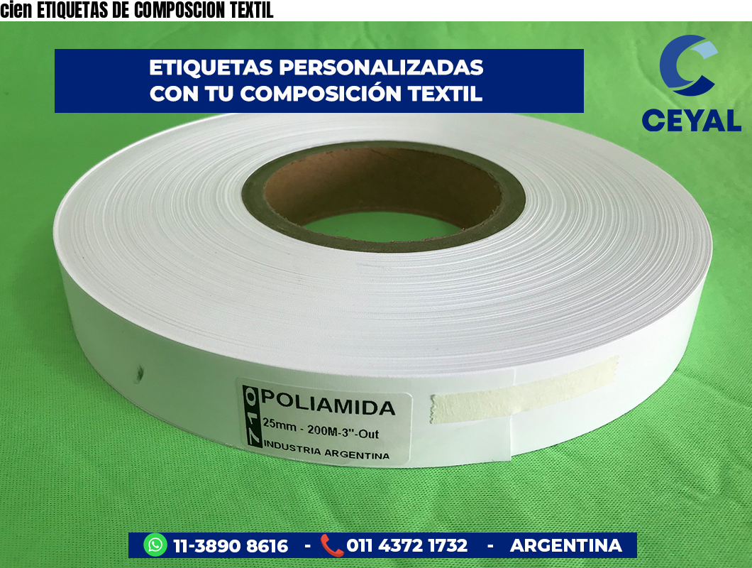 cien ETIQUETAS DE COMPOSCION TEXTIL