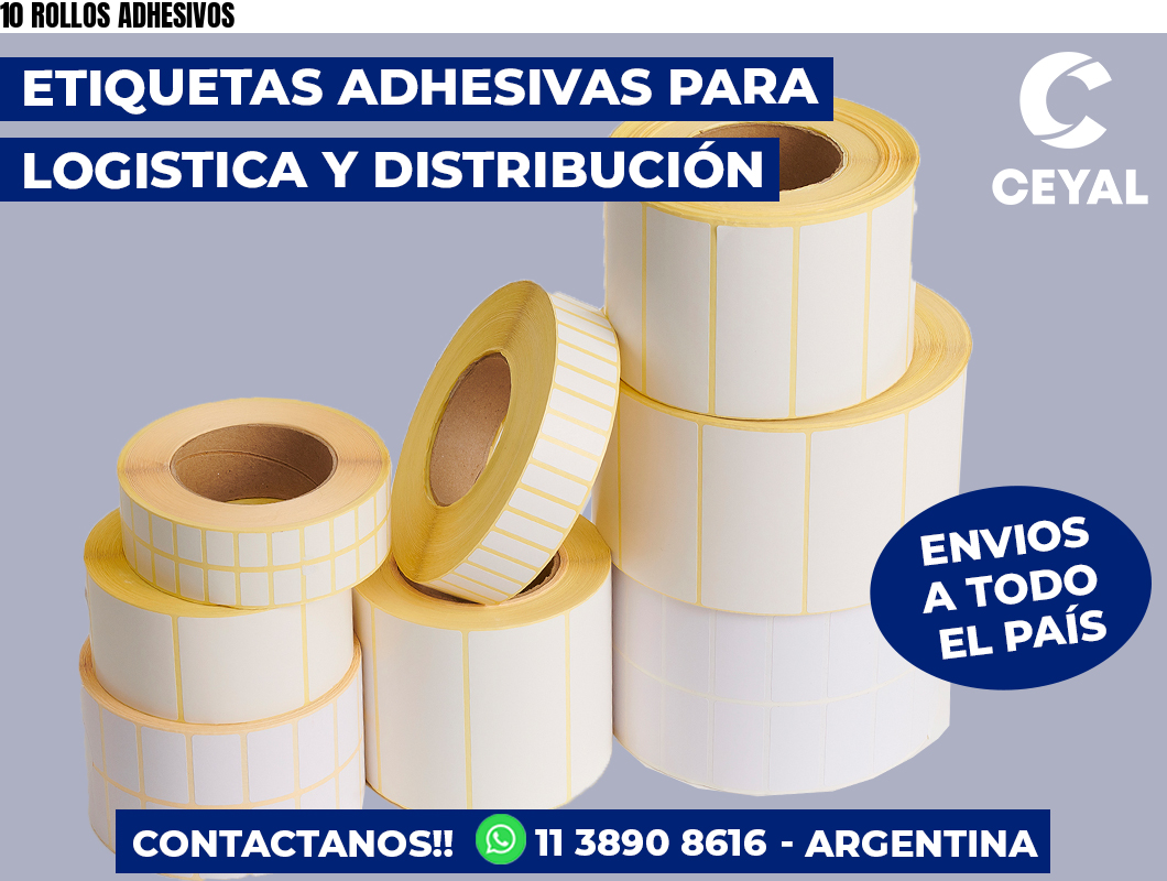 10 ROLLOS ADHESIVOS