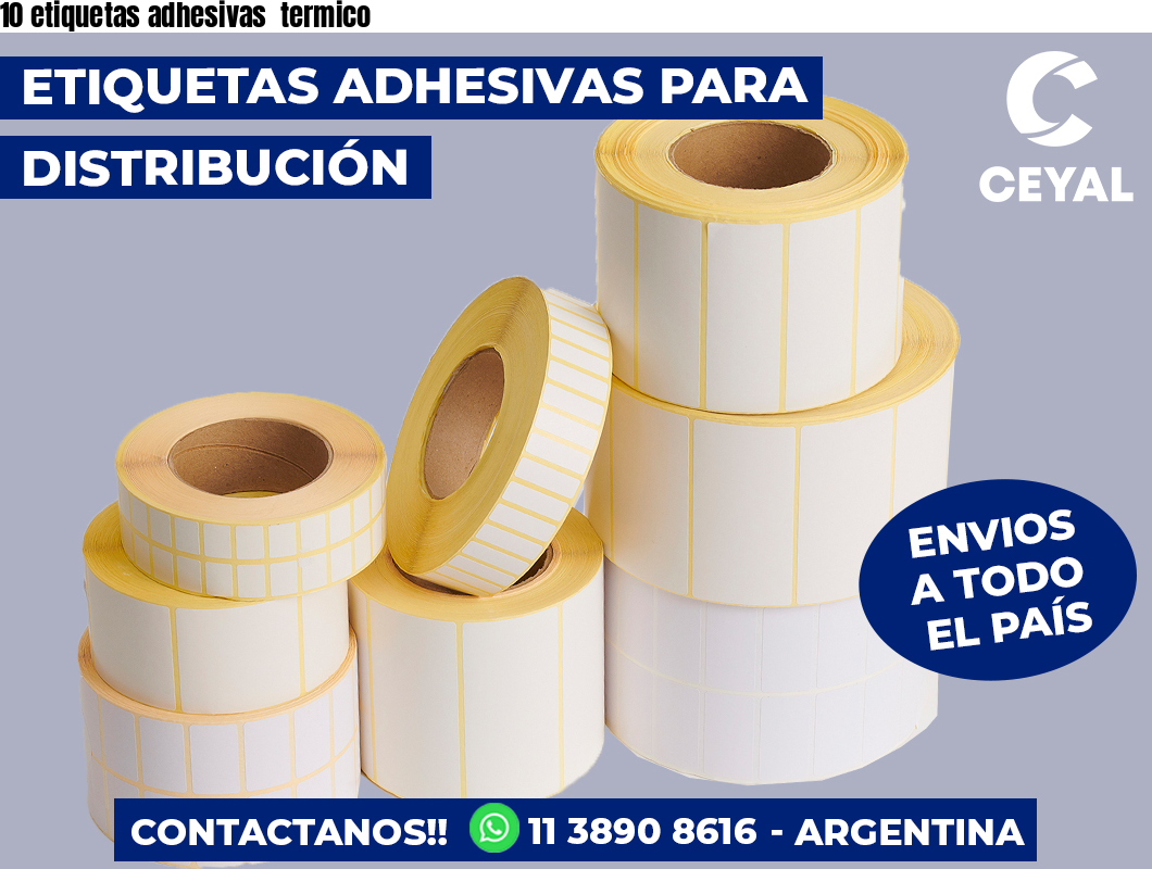 10 etiquetas adhesivas  termico