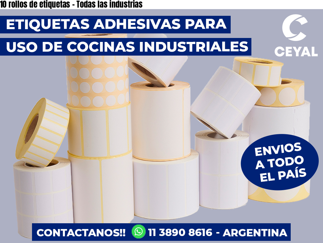 10 rollos de etiquetas – Todas las industrias