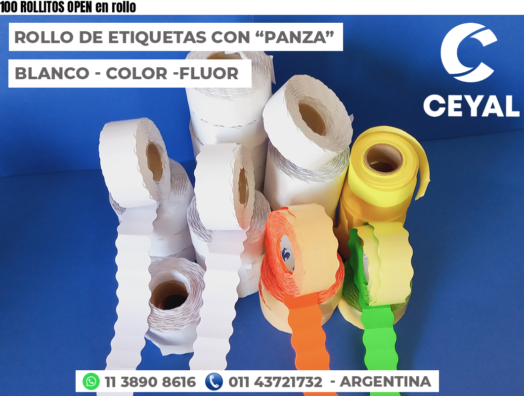 100 ROLLITOS OPEN en rollo