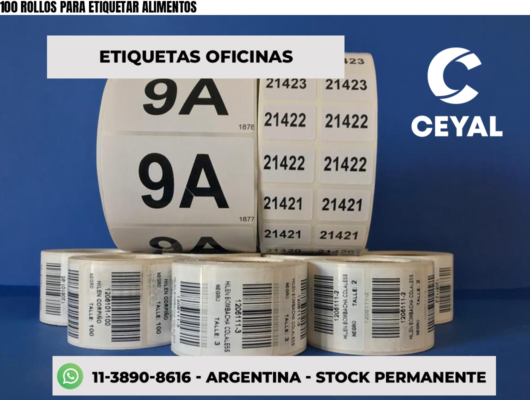 100 ROLLOS PARA ETIQUETAR ALIMENTOS