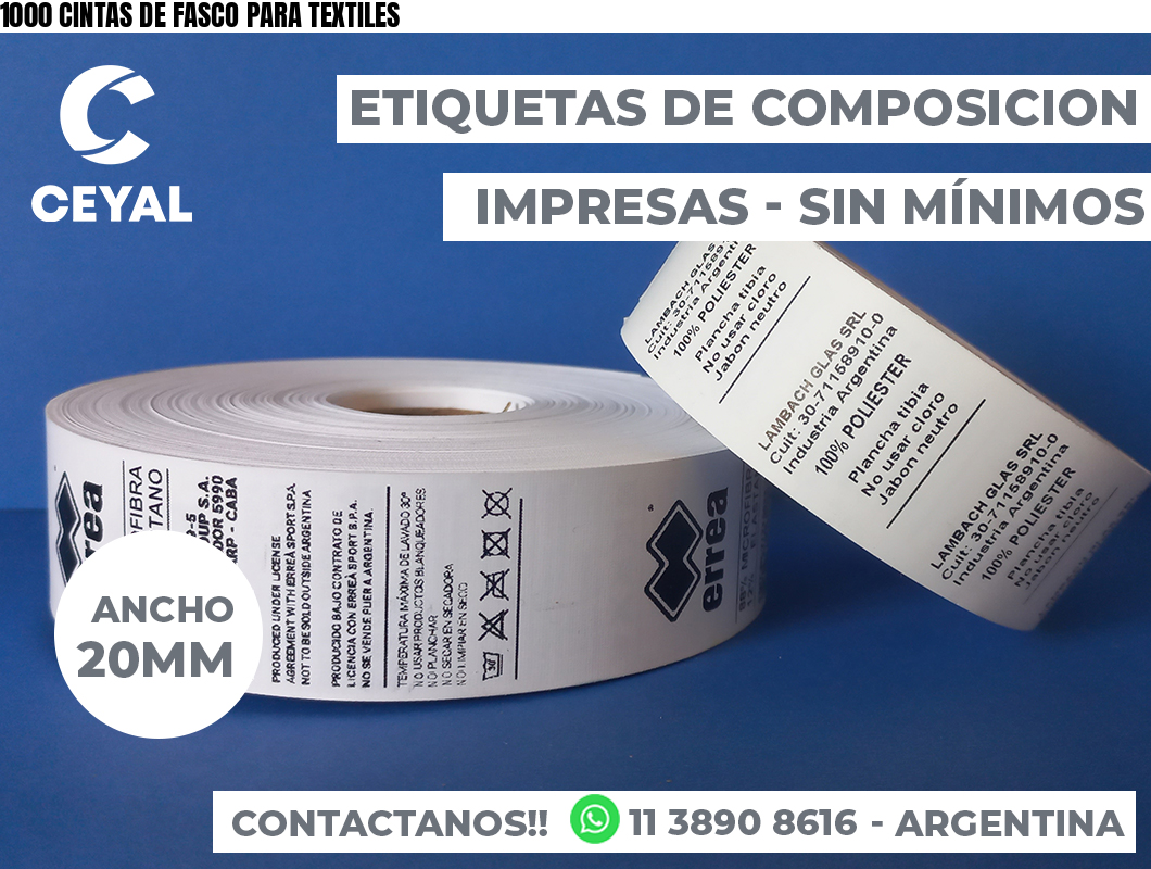 1000 CINTAS DE FASCO PARA TEXTILES