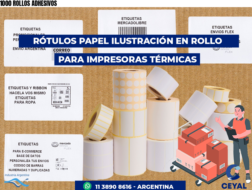 1000 ROLLOS ADHESIVOS