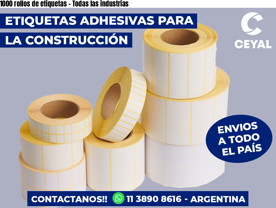 1000 rollos de etiquetas – Todas las industrias