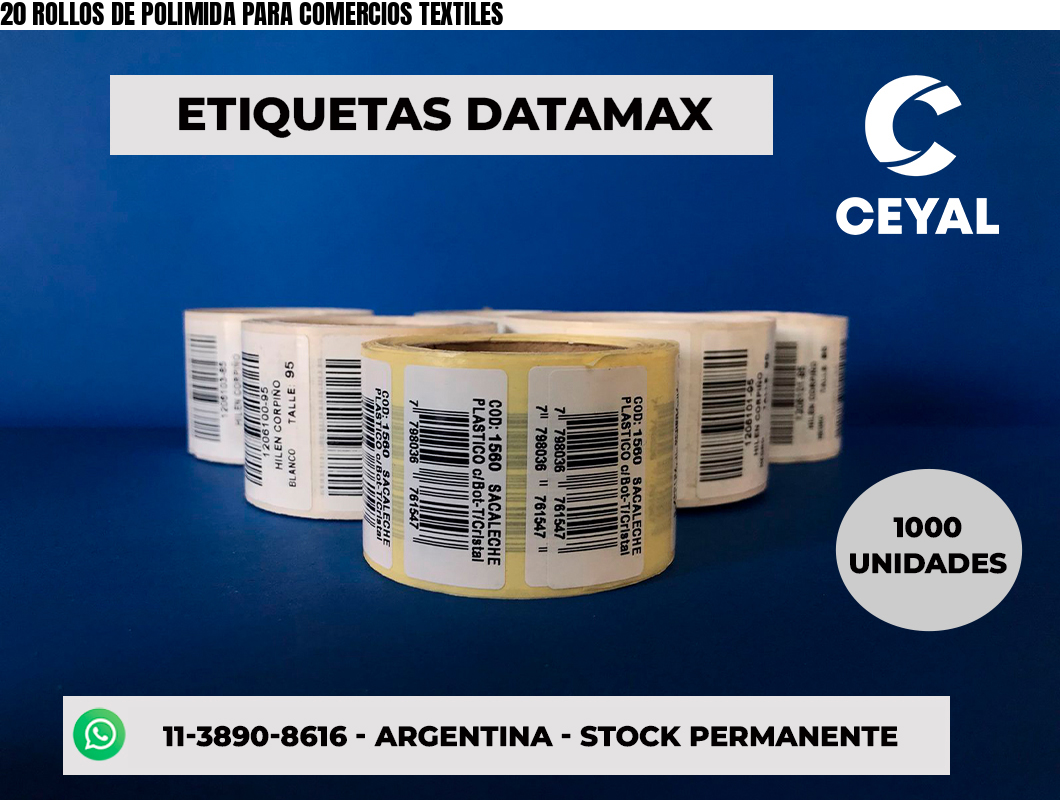 20 ROLLOS DE POLIMIDA PARA COMERCIOS TEXTILES