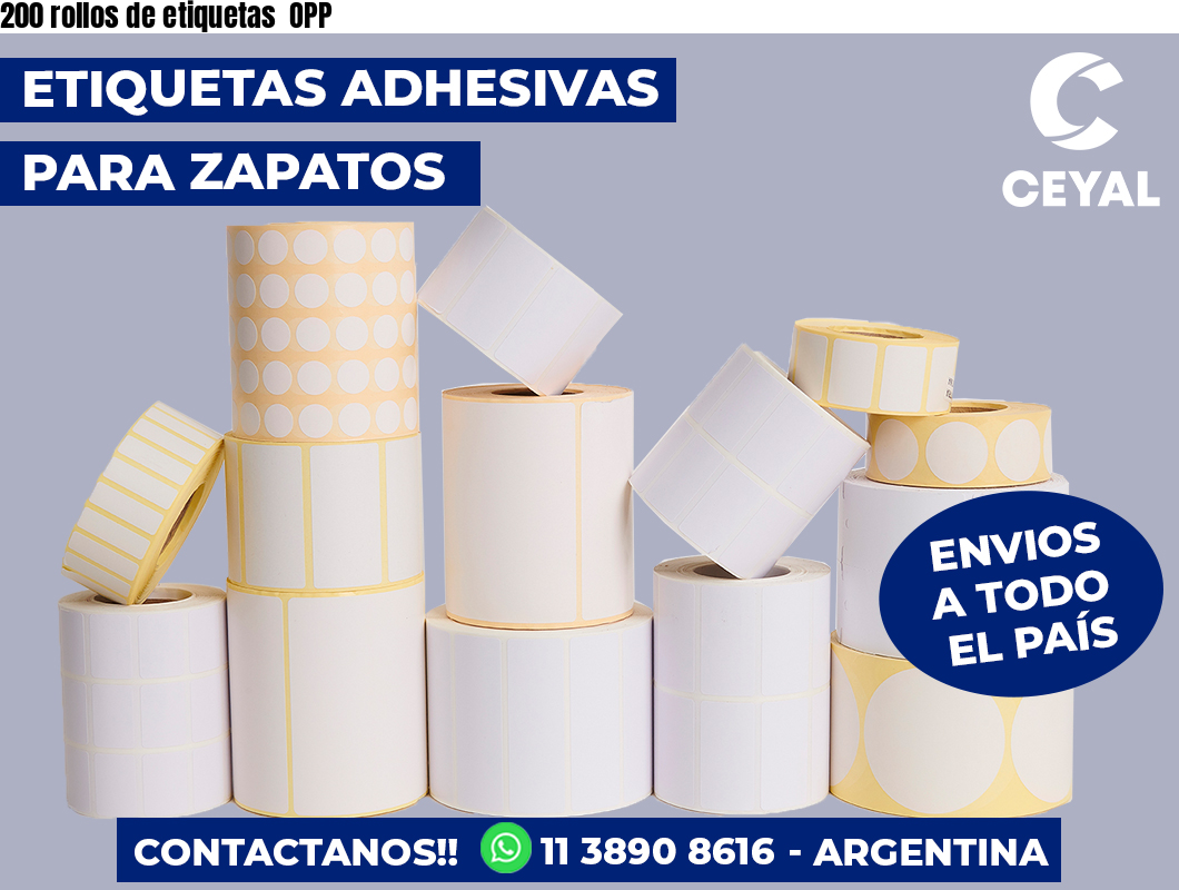 200 rollos de etiquetas OPP