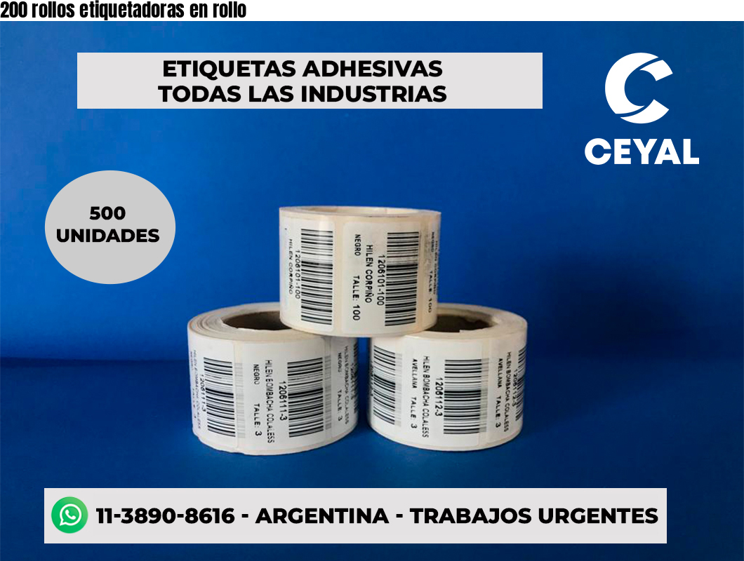 200 rollos etiquetadoras en rollo